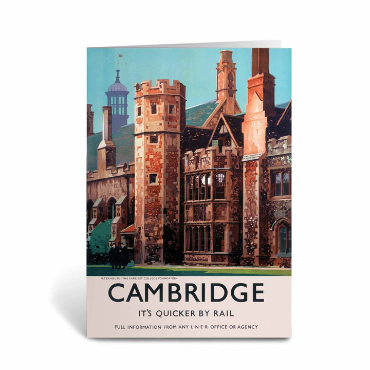 Cambridge it's Quicker by Rail - Peterhouse Greeting Card