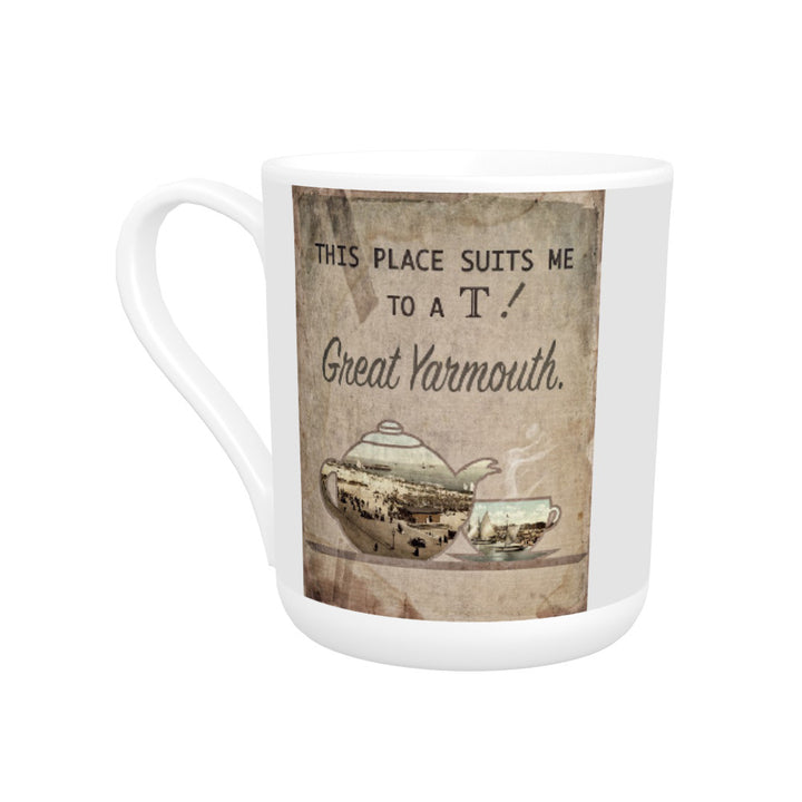 Great Yarmouth suits me to a T! Bone China Mug