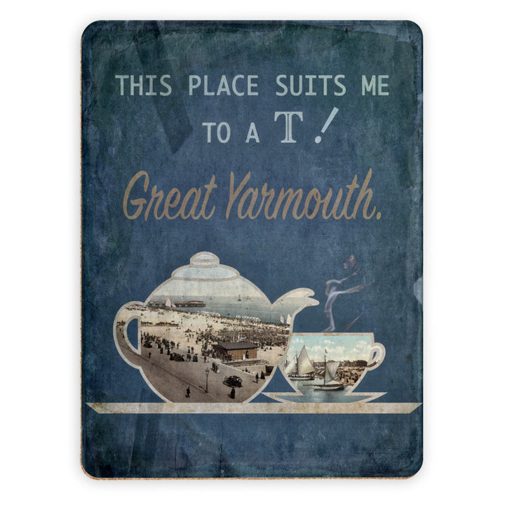 Great Yarmouth suits me to a T! Placemat