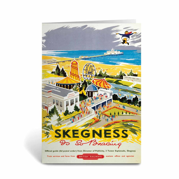 Skegness is so Bracing Greeting Card