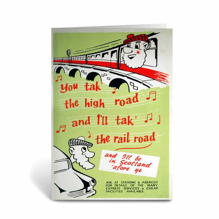 You take the High Road - Scotland by Train Greeting Card