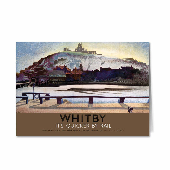 Whitby, It's Quicker By Rail Greeting Card