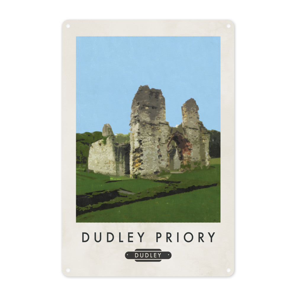 Dudley Priory Metal Sign