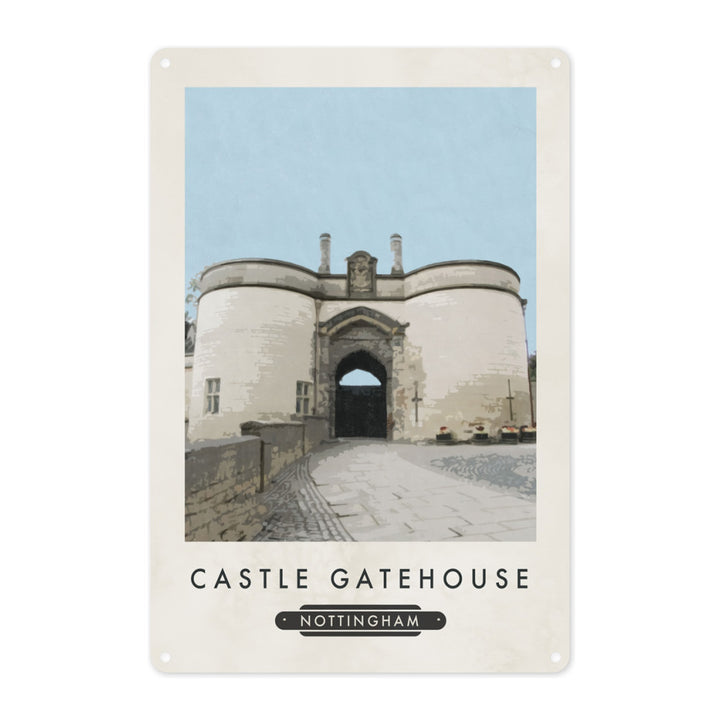 Nottingham Gatehouse Metal Sign