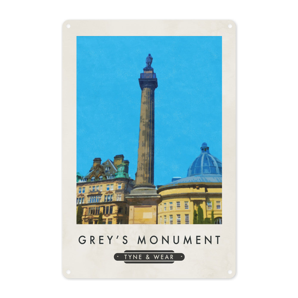 The Greys Monument, Newcastle-Upon-Tyne Metal Sign